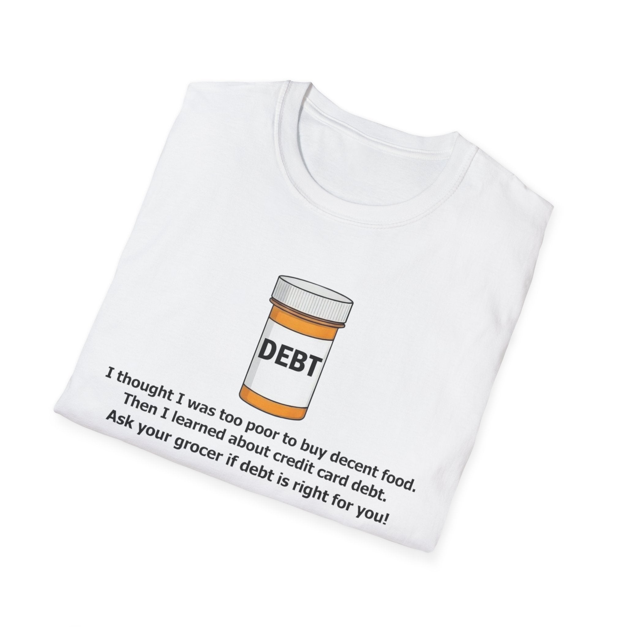 Food Debt Joke — HUMORWEAR ETC.