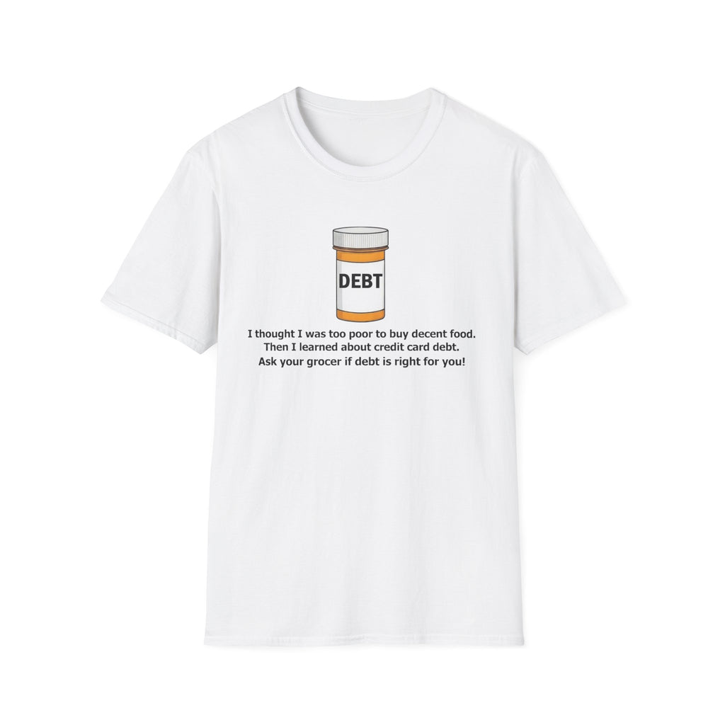 Food Debt Joke — HUMORWEAR ETC.
