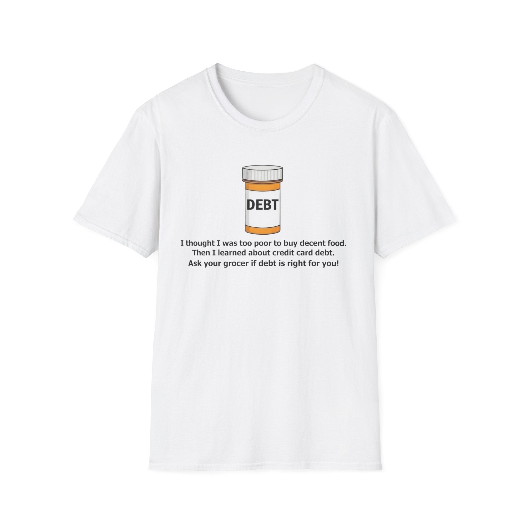 Food Debt Joke — HUMORWEAR ETC.