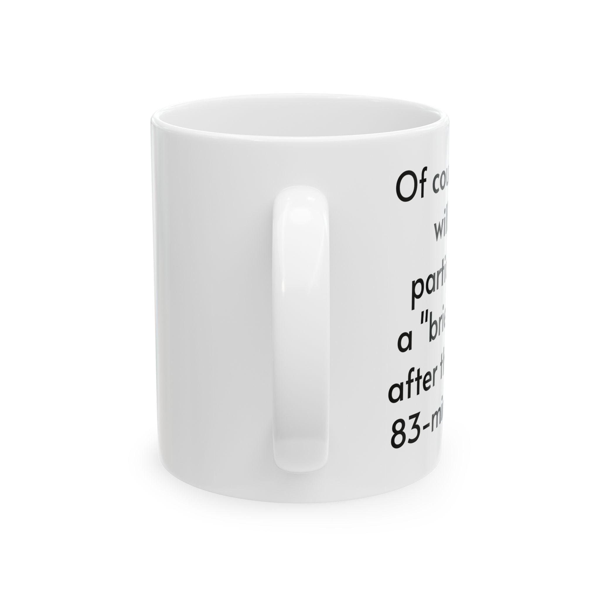 “Brief” Survey Ceramic Mug (11 oz, 15 oz) - *Y. U. M. KITCHEN GEAR (*Yuck! Ugh! Man, that’s bad!)